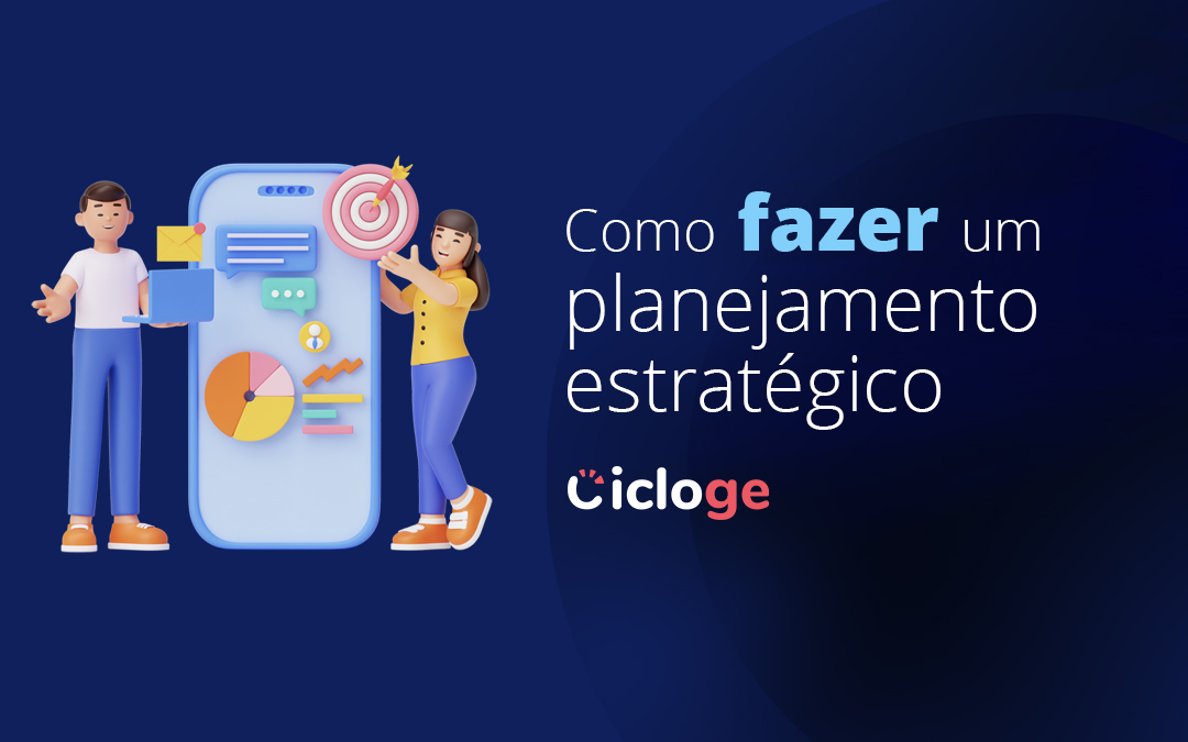 Como fazer um planejamento estratégico